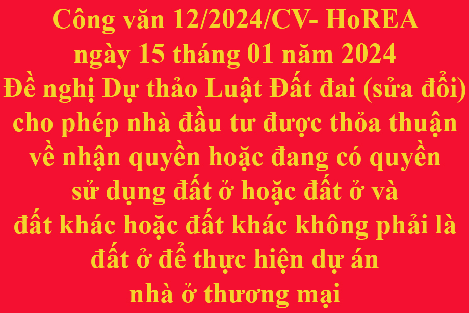 Văn bản 12/2024/CV- HoREA ngày 15 tháng 01 năm 2024 của Hiệp hội Bất động sản thành phố Hồ Chí Minh