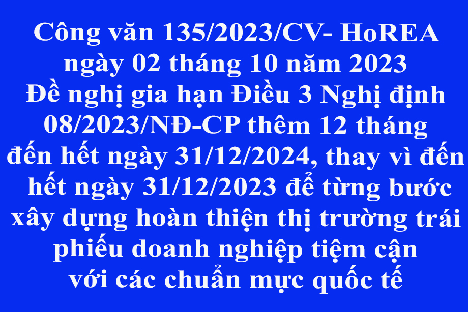 Văn bản 135/2023/CV- HoREA ngày 02 tháng 10 năm 2023 của Hiệp hội Bất đồng sản Thành phố Hồ Chí Minh
