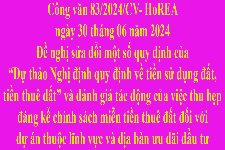 Văn bản số 83/2024/CV- HoREA ngày 30 tháng 06 năm 2024 của Hiệp hội Bất động sản thành phố Hồ Chí Minh