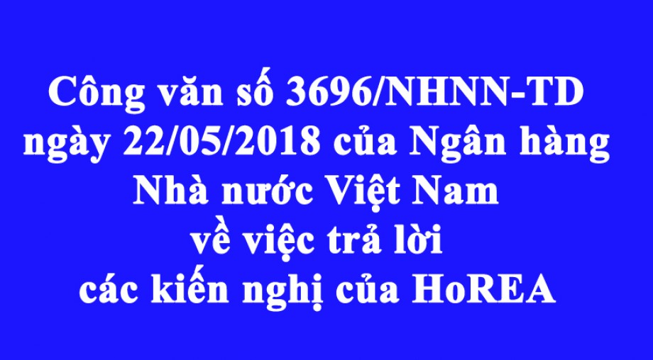 Công văn số 3696/NHNN TD ngày 22/05/2018 của Ngân hàng Nhà nước Việt Nam
